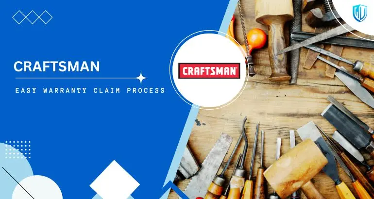 3 Simple Steps to claim Craftsman warranty