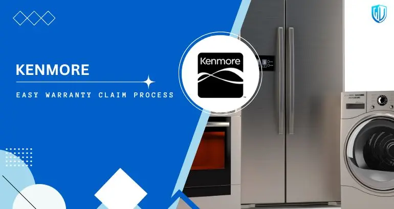 3 Simple Steps to claim Kenmore warranty