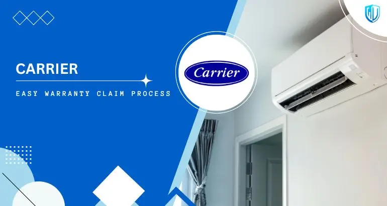 3 Simple Steps to claim Carrier warranty
