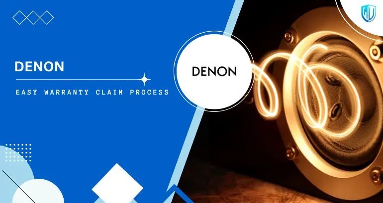 3 Simple Steps to claim Denon warranty