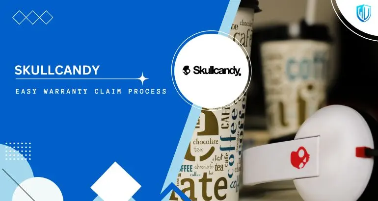 3 Simple Steps to claim Skullcandy warranty