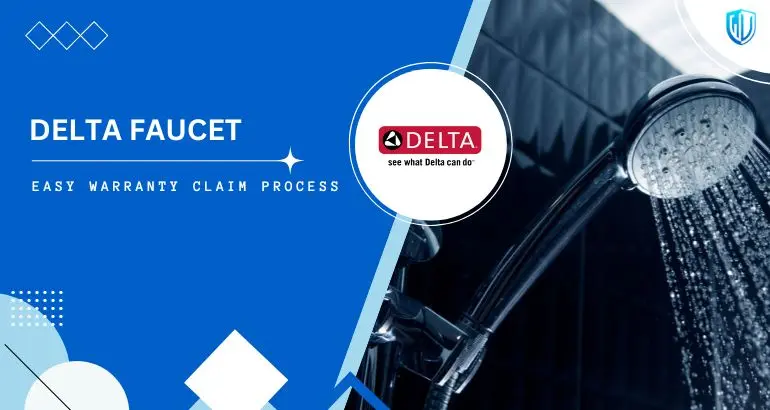 3 Simple Steps to claim Delta Faucet warranty