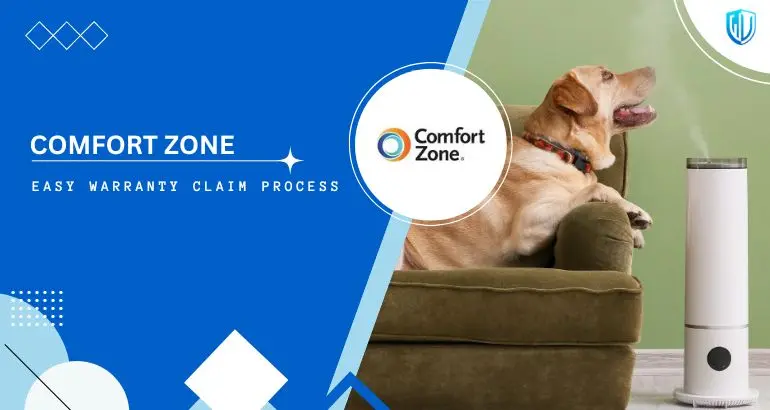 3 Simple Steps to claim Comfort Zone warranty