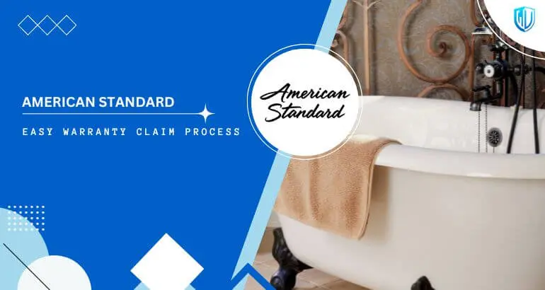 3 Simple Steps to claim American Standard warranty