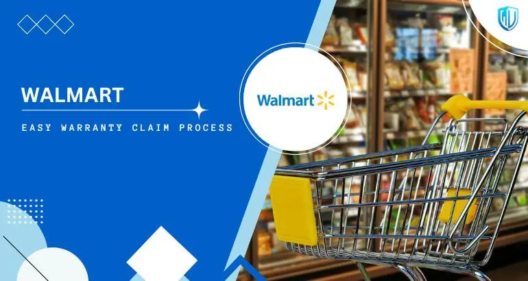 3 Simple Steps to claim Walmart warranty