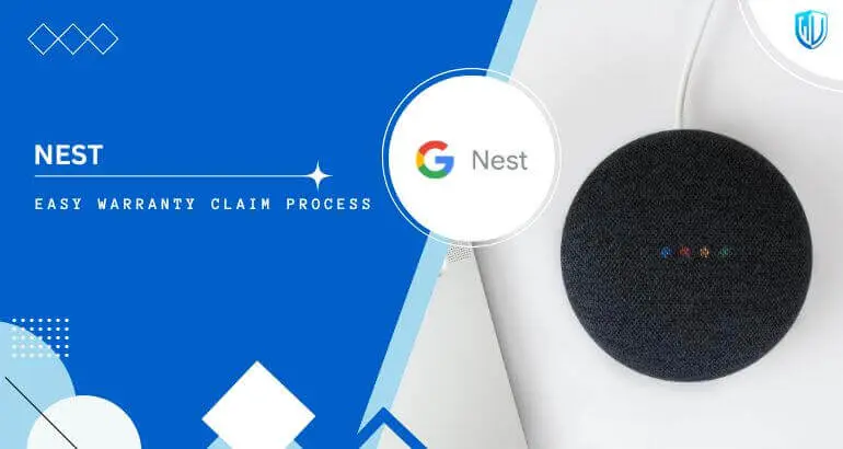 3 Simple Steps to claim Nest warranty