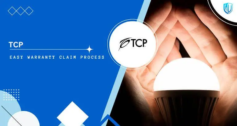3 Simple Steps to claim TCP warranty