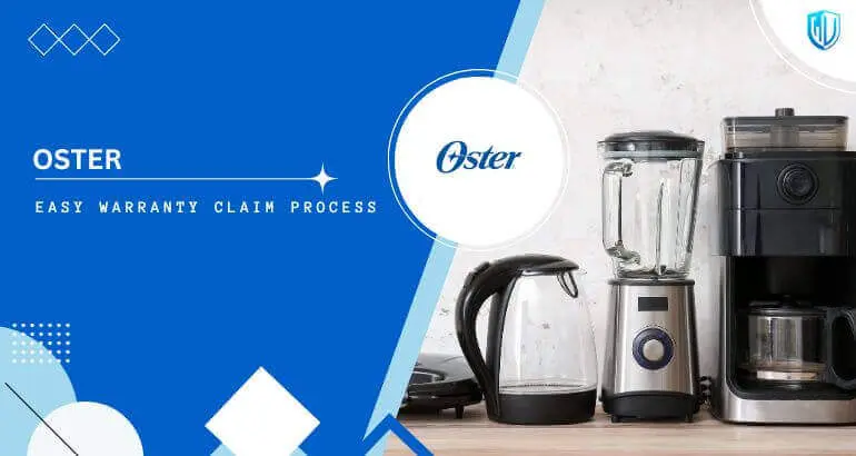 3 Simple Steps to claim Oster warranty