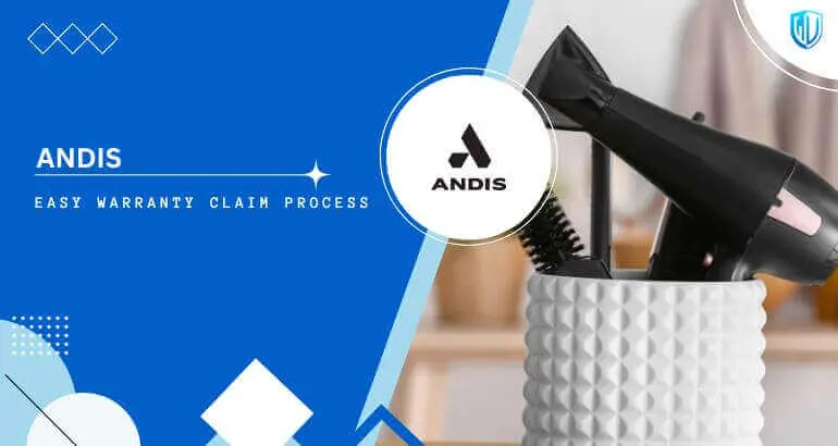 3 Simple Steps to claim Andis warranty