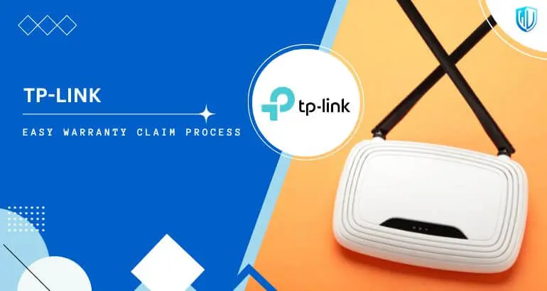 3 Simple Steps to claim TP-Link warranty