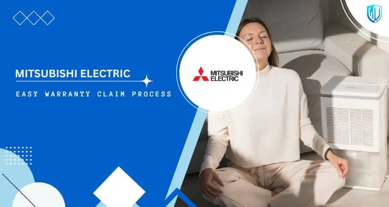 3 Simple Steps to claim Mitsubishi Electric warranty
