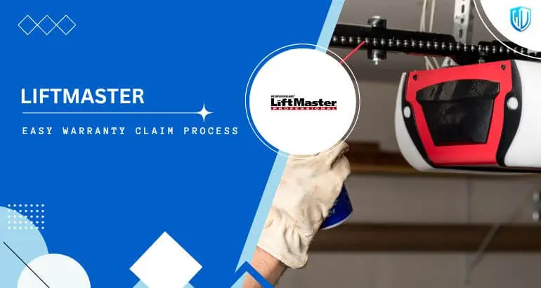 3 Simple Steps to claim LiftMaster warranty
