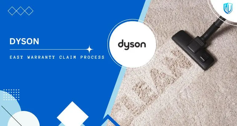 3 Simple Steps to claim Dyson warranty