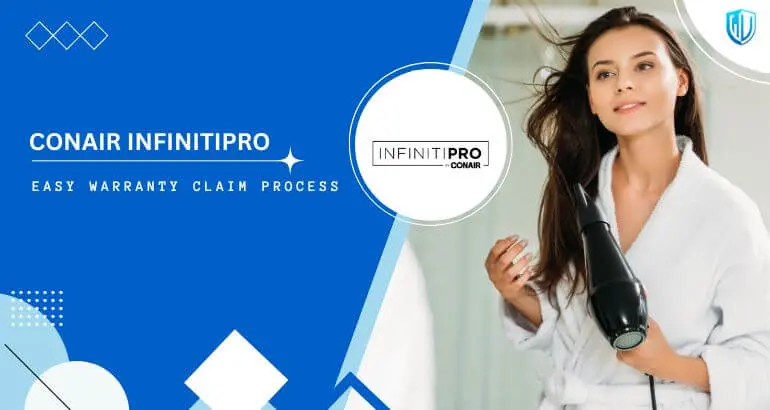 3 Simple Steps to claim Conair InfinitiPro warranty