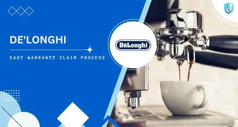 3 Simple Steps to claim De'Longhi warranty