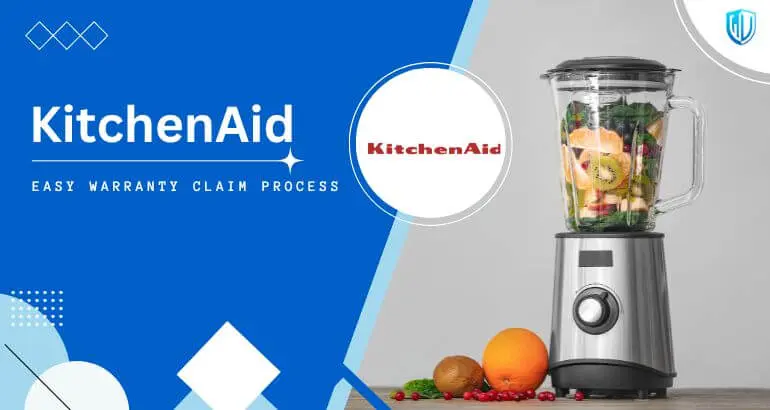 3 Simple Steps to claim KitchenAid warranty
