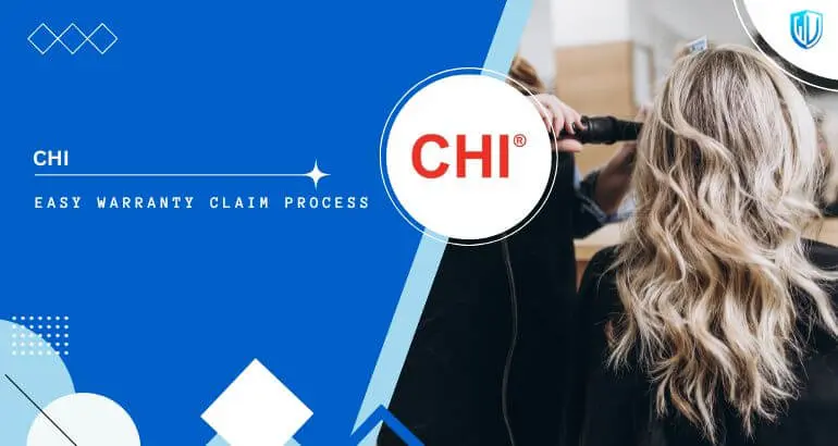 3 Simple Steps to claim CHI warranty