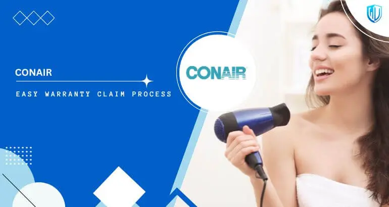 3 Simple Steps to claim Conair warranty