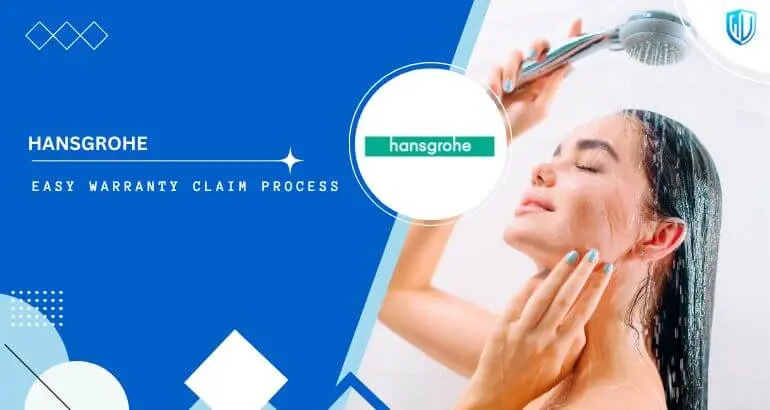 3 Simple Steps to claim Hansgrohe warranty