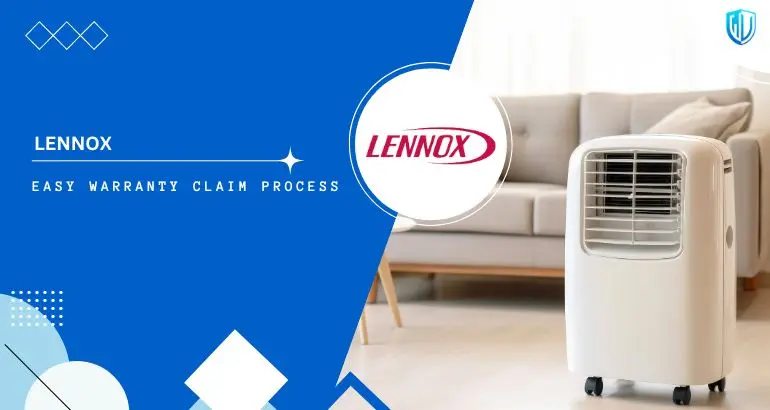 3 Simple Steps to claim Lennox warranty