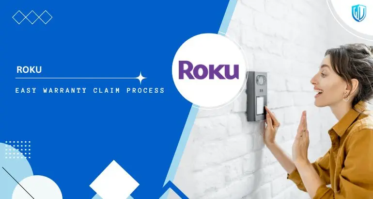 3 Simple Steps to claim Roku warranty