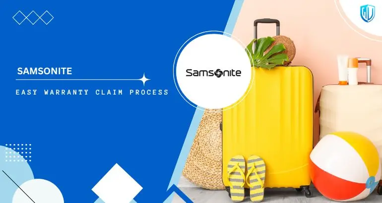 3 Simple Steps to claim Samsonite warranty