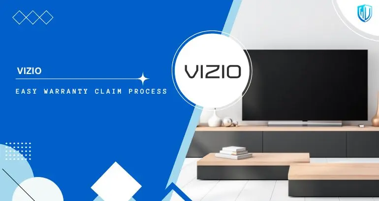 3 Simple Steps to claim Vizio warranty