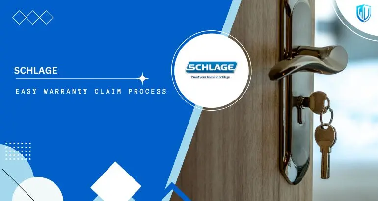 3 Simple Steps to claim Schlage warranty