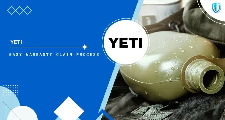 3 Simple Steps to claim Yeti warranty