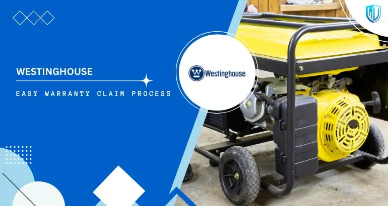 3 Simple Steps to claim Westinghouse warranty