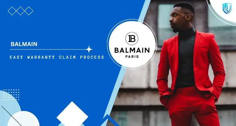 3 Simple Steps to claim Balmain warranty