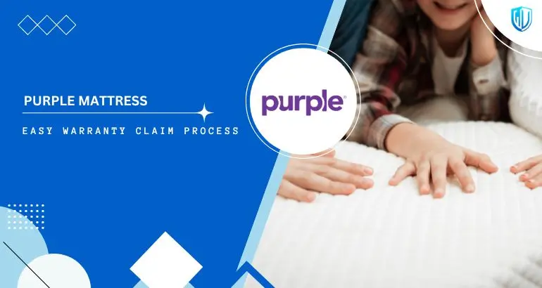 3 Simple Steps to claim Purple Mattress warranty