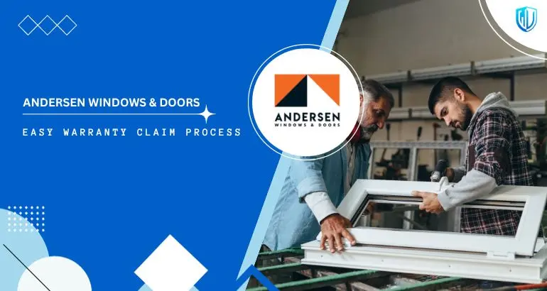 3 Simple Steps to claim Andersen Windows warranty