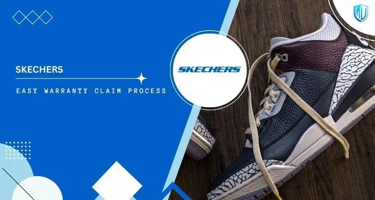 3 Simple Steps to claim Skechers warranty