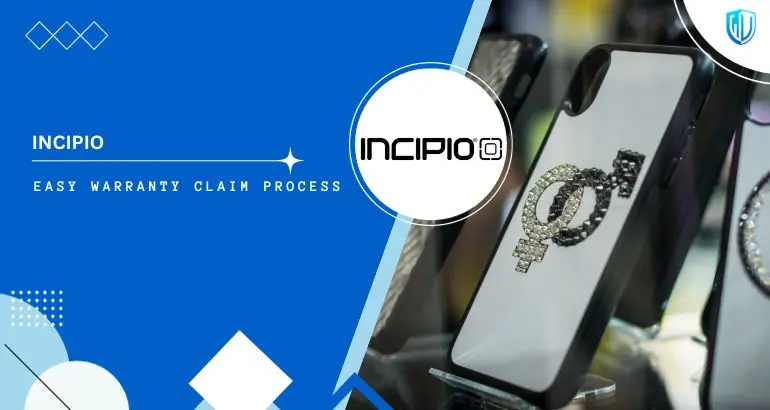 3 Simple Steps to claim Incipio warranty