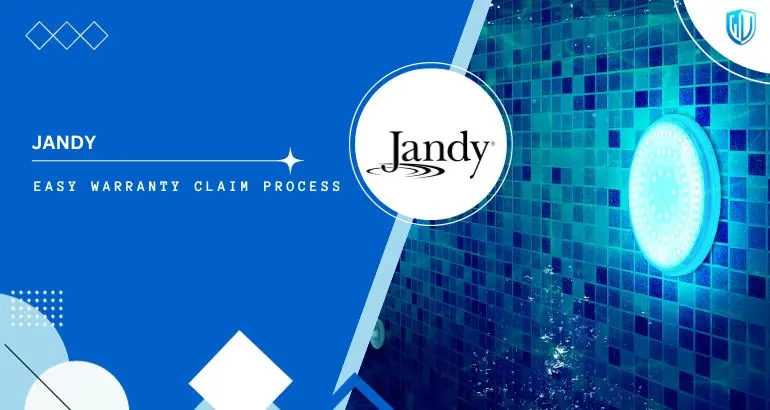 3 Simple Steps to claim Jandy warranty