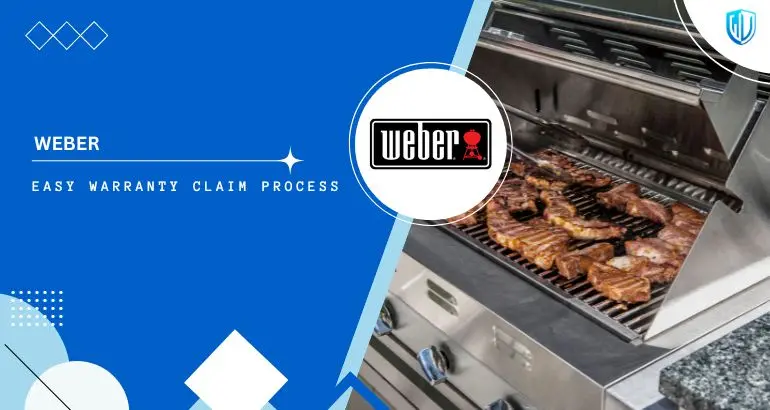 3 Simple Steps to claim Weber warranty