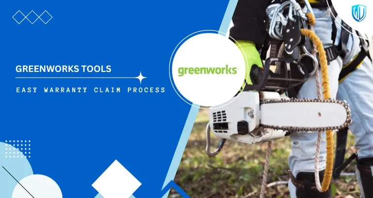 3 Simple Steps to claim Greenworks Tools warranty
