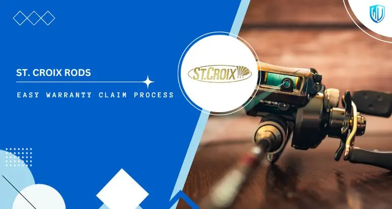 3 Simple Steps to claim St. Croix Rods warranty