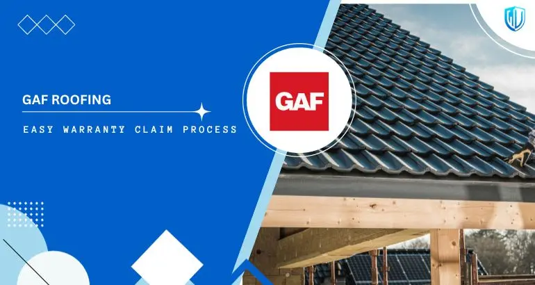 3 Simple Steps to claim GAF Roofing warranty