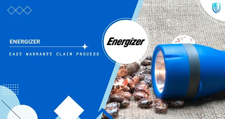 3 Simple Steps to claim Energizer warranty