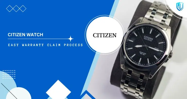 3 Simple Steps to claim Citizen Watch warranty
