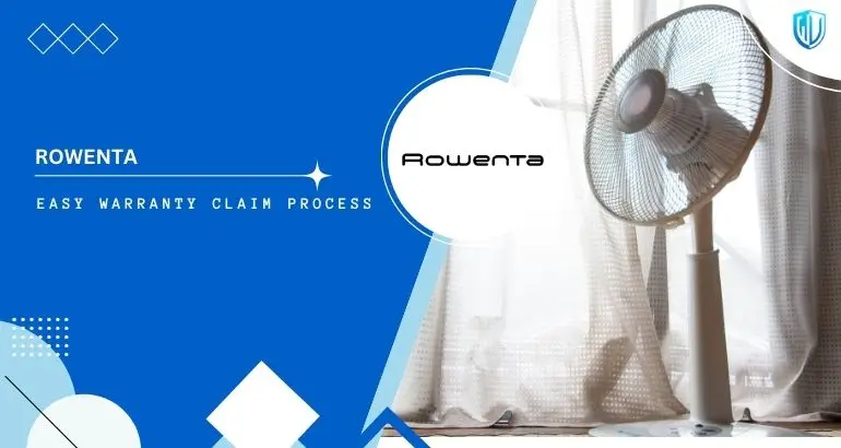 3 Simple Steps to claim Rowenta warranty