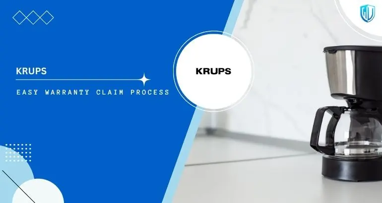 3 Simple Steps to claim Krups warranty