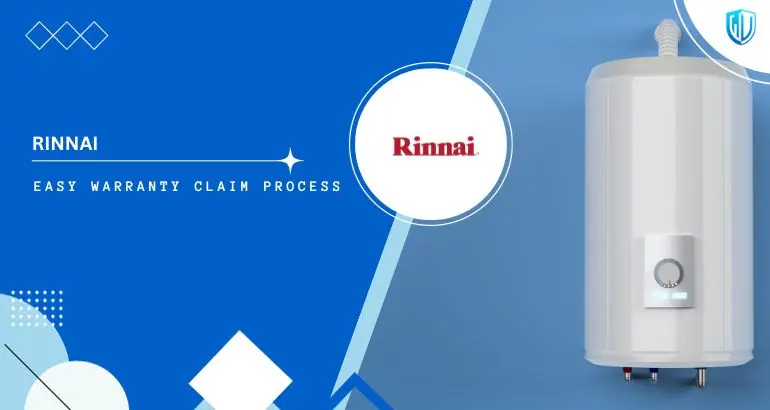 3 Simple Steps to claim Rinnai warranty