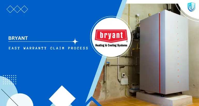3 Simple Steps to claim Bryant warranty