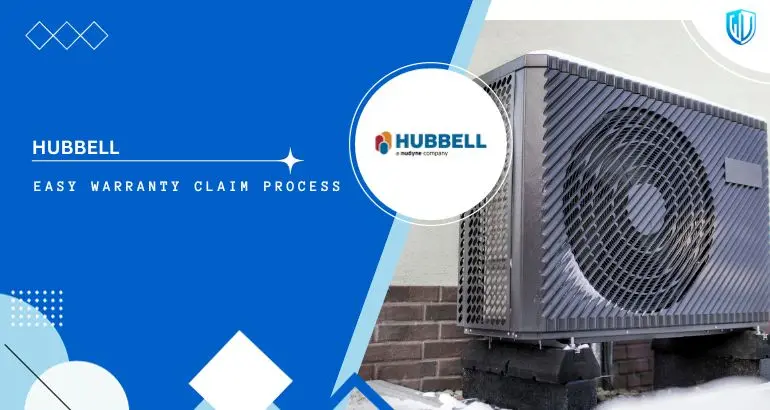 3 Simple Steps to claim Hubbell Heaters warranty