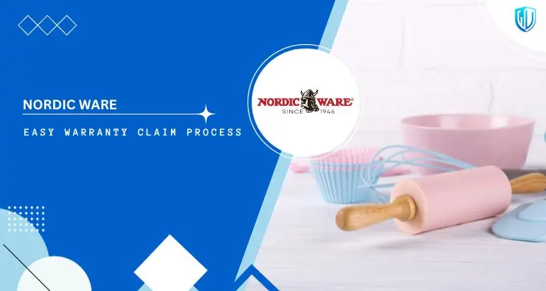 3 Simple Steps to claim Nordic Ware warranty