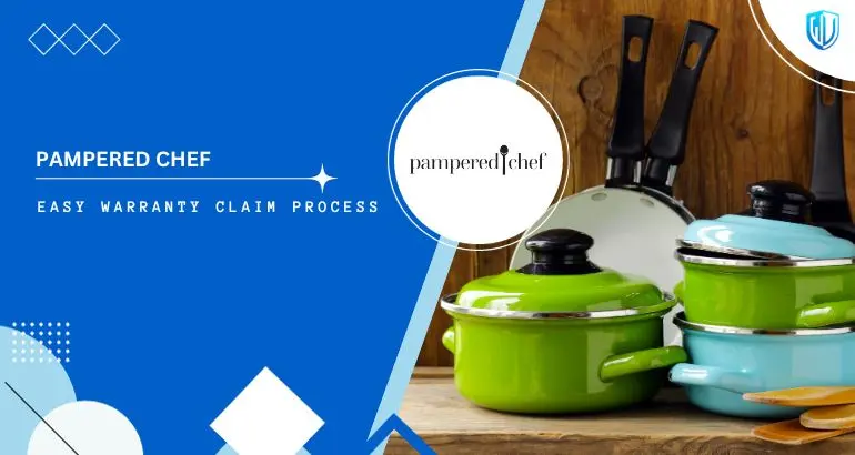 3 Simple Steps to claim Pampered Chef warranty
