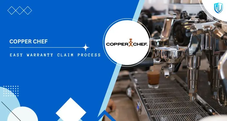 3 Simple Steps to claim Copper Chef warranty